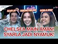 Chelsea main aman syarla jadi nyamuk nih maindigrid agatha chelsea alvin jo syarla marz