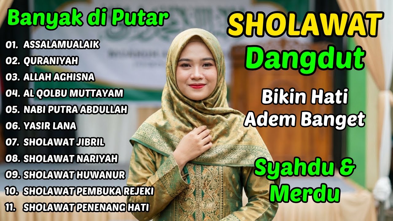 SHOLAWAT DANGDUT RELIGI QASIDAH MERDU FULL ALBUM 🎵 Adem, Tenang, Bikin Ketagihan