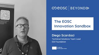 The EOSC Core Innovation Sandbox - Diego Scardaci, EGI Foundation
