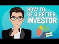 Become a better investor with these simple tips