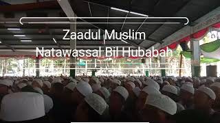 Zaadul Muslim - Natawassal Bil Hubabah