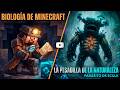 La perturbadora biología de Minecraft