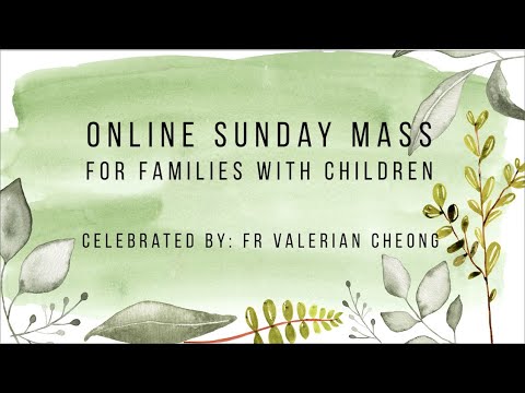 Catholic Sunday Mass Online (with Children) -  Sunday, 29th Ordinary Time 2021