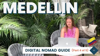 Coworking Medellin | Digital Nomad Guide