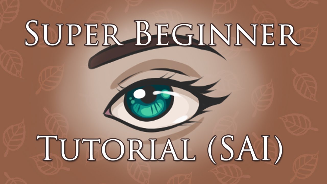 Super Beginner SAI Tutorial