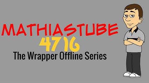 MathiasTube 4716 The Wrapper Offline Series Intro & Outro (UPDATED)