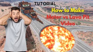 Celebrity TUTORIAL how to make "Mater vs Lava hole" BeamNG Video Wealth