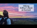 Hiking Arthur’s Seat at Sunset, Edinburgh