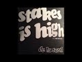 Miniature de la vidéo de la chanson Stakes Is High (Dj Spinna - Original Vocal)