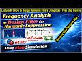 Lecture 69   How to Design Harmonic Filters | Free Etap Course online