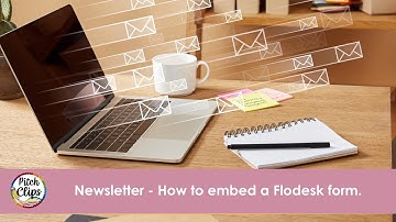Newsletter - How to embed a Flodesk form.