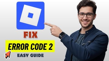How to Fix Roblox Error Code 2 on Mobile 2026 (Quick )