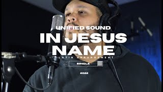 Miniatura de "In Jesus Name (Latin Arrangement) Unified Sound [feat. Jordan Houghton & Edwin Lebron]"