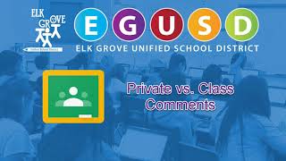 14 Private vs. Class Comments in Google Classroom