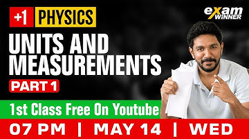 Plus One Physics | Units & Measurements | Part 1 | Exam Winner +1