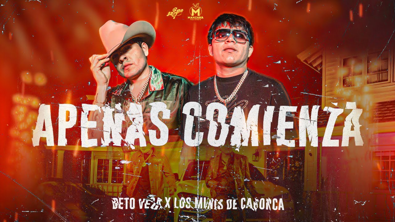 Beto Vega x Los Minis De Caborca - Apenas Comienza (Official Video)