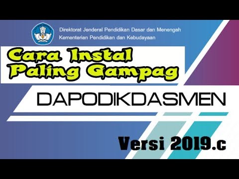 Cara Mudah Instal Aplikasi #Dapodik Versi 2019.c