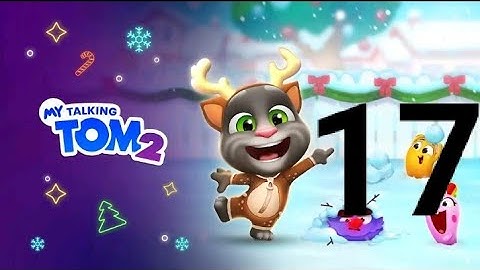 Talking Tom 2 Gameplay walkthrough part 17 | playing Talking Tom in Talking Tom 2