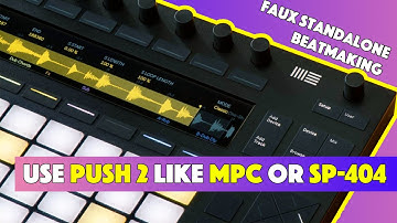 How To Make Boom Bap Beats On Push 2 (Tutorial + Tips & Tricks)