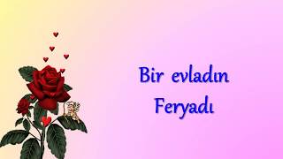 Bir Evladın Feryadı