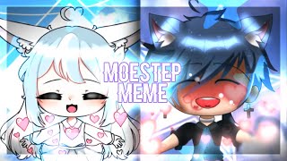 MoeStep Gacha Meme // Fake Collab With Cutie Pun Pun // #cutiepunmoestepfakecollab // Version 2.0