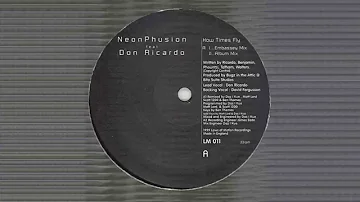 Neon Phusion - How Times Fly (Embassy Remix)