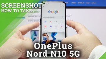 How to Take Screenshot in OnePlus Nord N10 5G – Save Screen