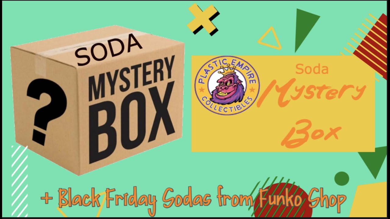 Plastic Empire Soda Mystery Box + some Black Friday soda pickups from Funko Shop