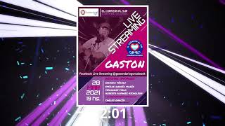 GASTON EN CASA | EL CORAZÓN AL SUR - STREAMING SOLIDARIO | DOMINGO 28/03/2021