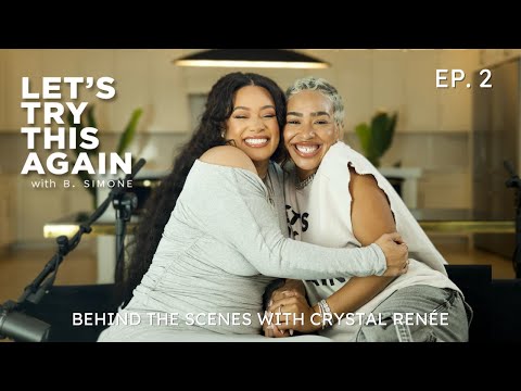 EP 2 -  Behind the Scenes with Crystal Renee | No more casual sex!