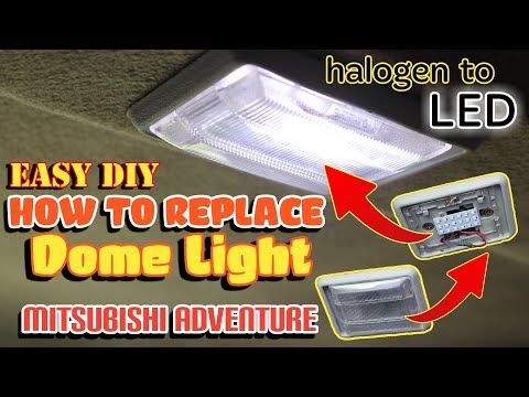 HOW TO REPLACE & INSTALL Dome Light | LED Festoon Bulb | MITSUBISHI ADVENTURE | DIY