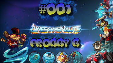 Awesomenauts #1 - Froggy G