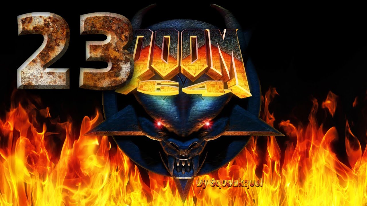 DOOM 64 ► Level 23: Unholy Temple