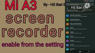 where is screen recorder in MI A3 mobile phone