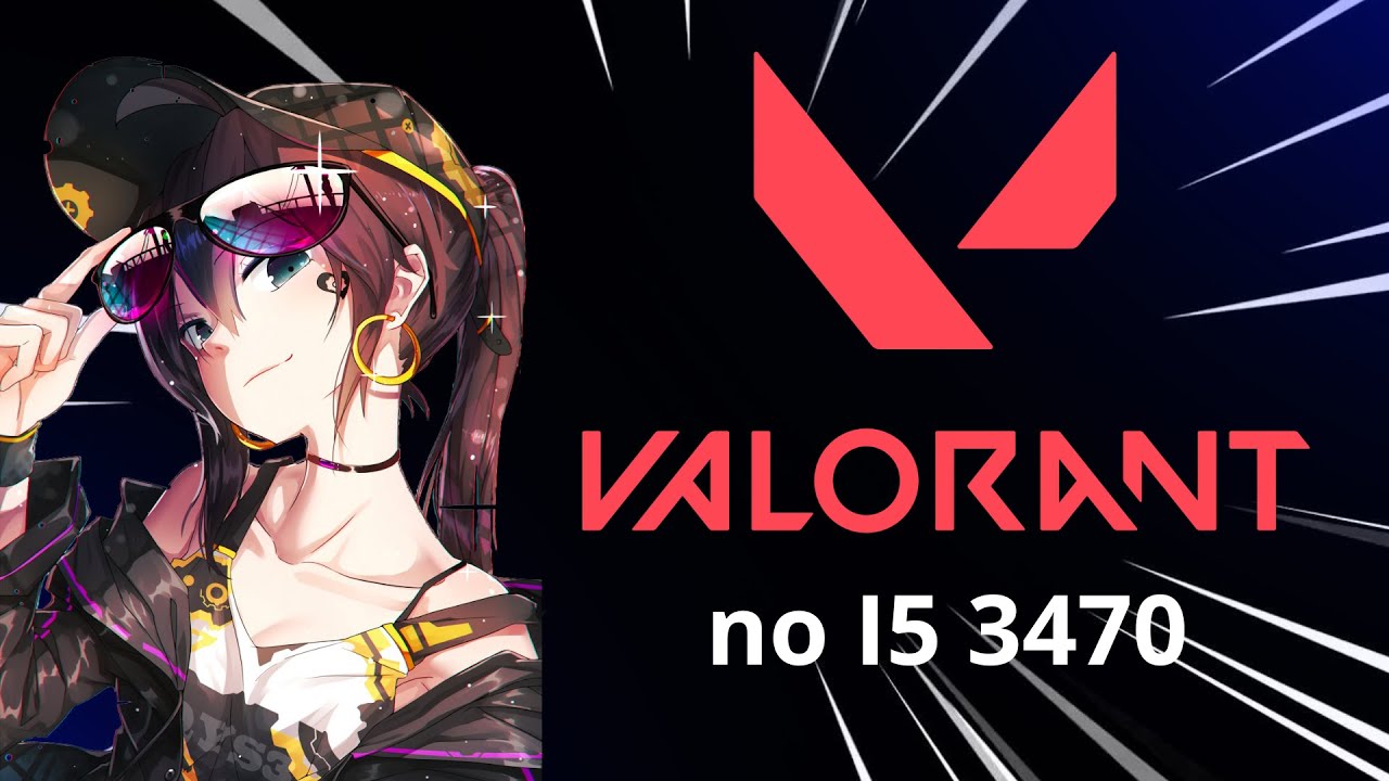 VALORANT NO I5 3470 SEM PLACA DE VIDEO, 16GB DE RAM - TESTE TEST