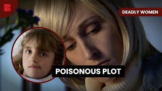 Martha Wise’s Poisonous Revenge - Deadly Women - True Crime