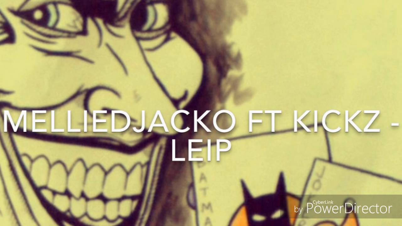 MellieDjacko Ft Kickz - Leip