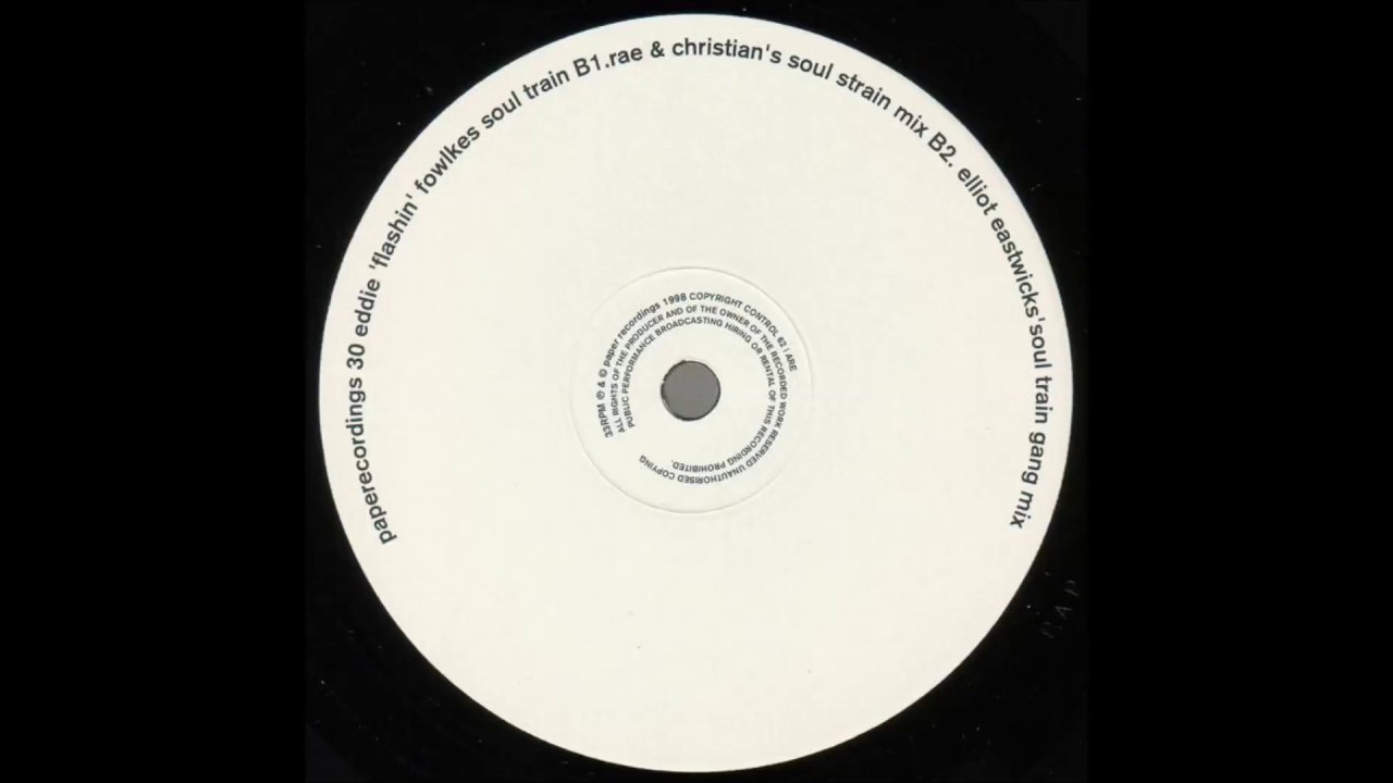 Eddie 'Flashin' Fowlkes  -  Soul Train (Elliot Eastwicks' Soul Train Gang Mix)