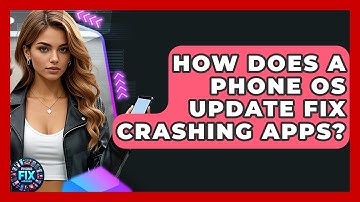 How Does A Phone OS Update Fix Crashing Apps? - Phone Fix and Features