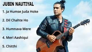 Jubin Nautiyal Top 5 Sad Song - Jubin Nautiyal Songs