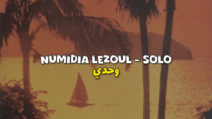 Numidia Lezoul - SOLO مترجمة (aesthetics lyrics video)