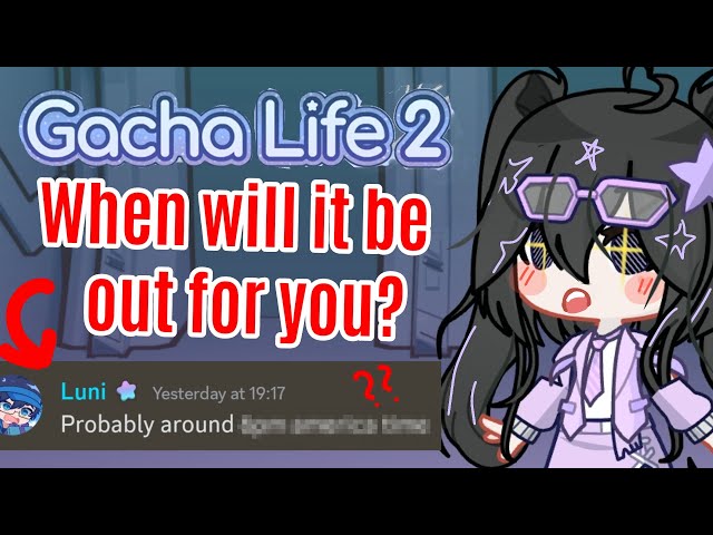 GACHA LIFE 2 INSTALLABLE RELEASE DATE 