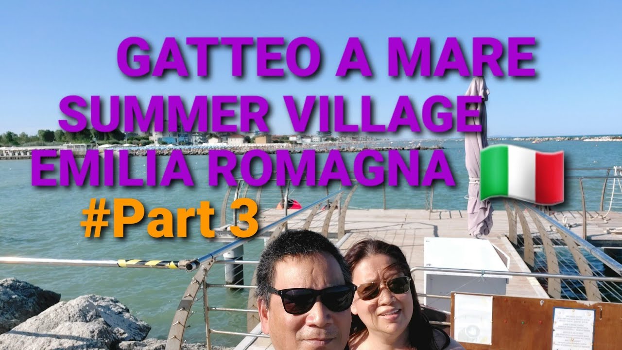Gatteo A Mare | Summer Village | Emilia-Romagna italy 🇮🇹 | #Part 1#ciaoitalyvlog #gatteoamare