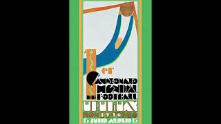 Cancion Del Mundial De Uruguay 1930