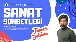 İSTEK Okulları Sanat Sohbetleri - 7