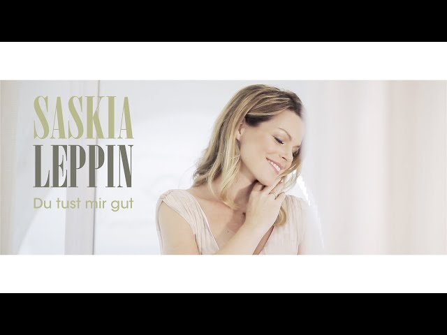 Saskia Leppin - Du Tust Mir Gut