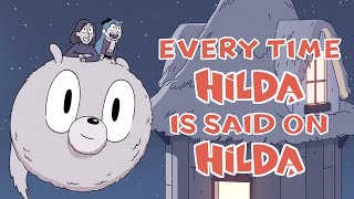 Every time Hilda is said on Hilda Season 13 + Movie (Supercut)