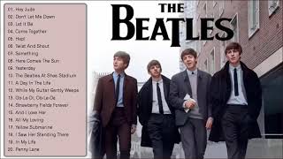 The Beatles Greatest Hits Full Playlist - Best Of The Beatles Full Album 2021