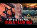 God told me this about israel prophetic word  joseph z