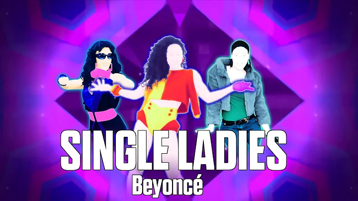 Just Dance 2017 | Single Ladies (Put a Ring on It) by Beyoncé | Mash-Up